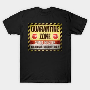 Zombie Quarantine Zone Sign T-Shirt